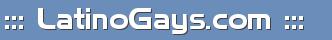 Latinogays.com - Gay Latinos